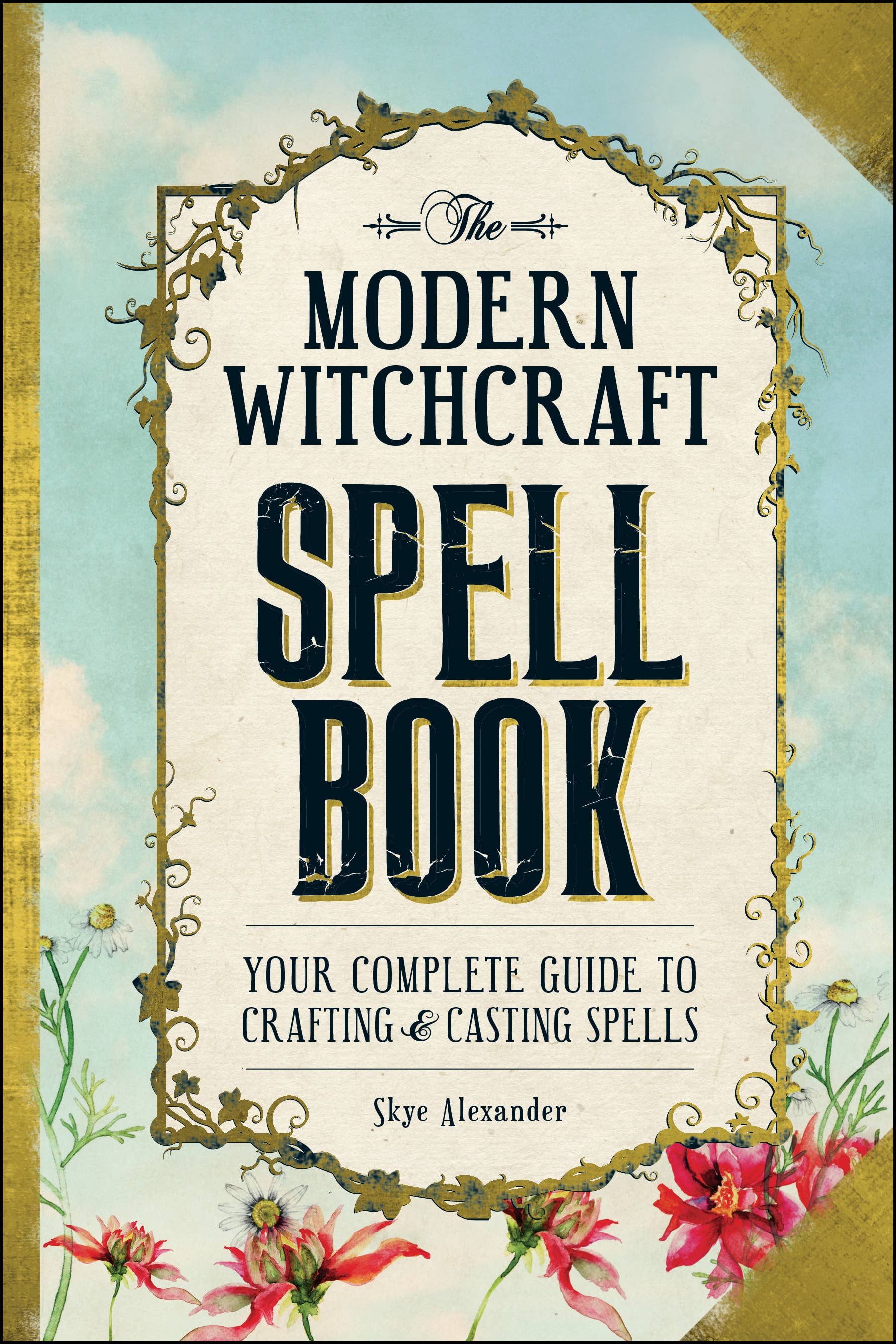 Book titled 'The Modern Witchcraft Spell Book' with decorative elements and floral design on a blue background.