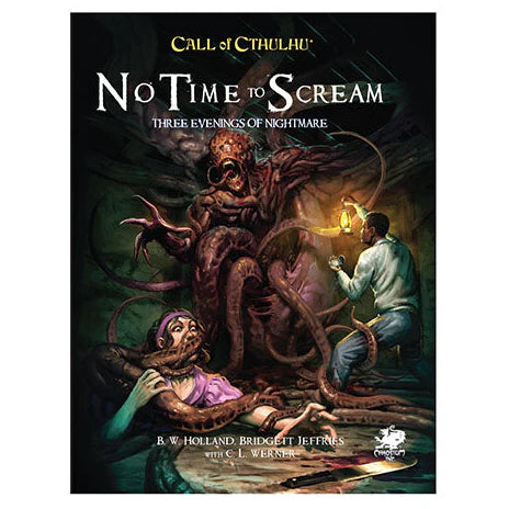 Book cover of 'No Time to Scream' from Call of Cthulhu series with dark artwork and text.
