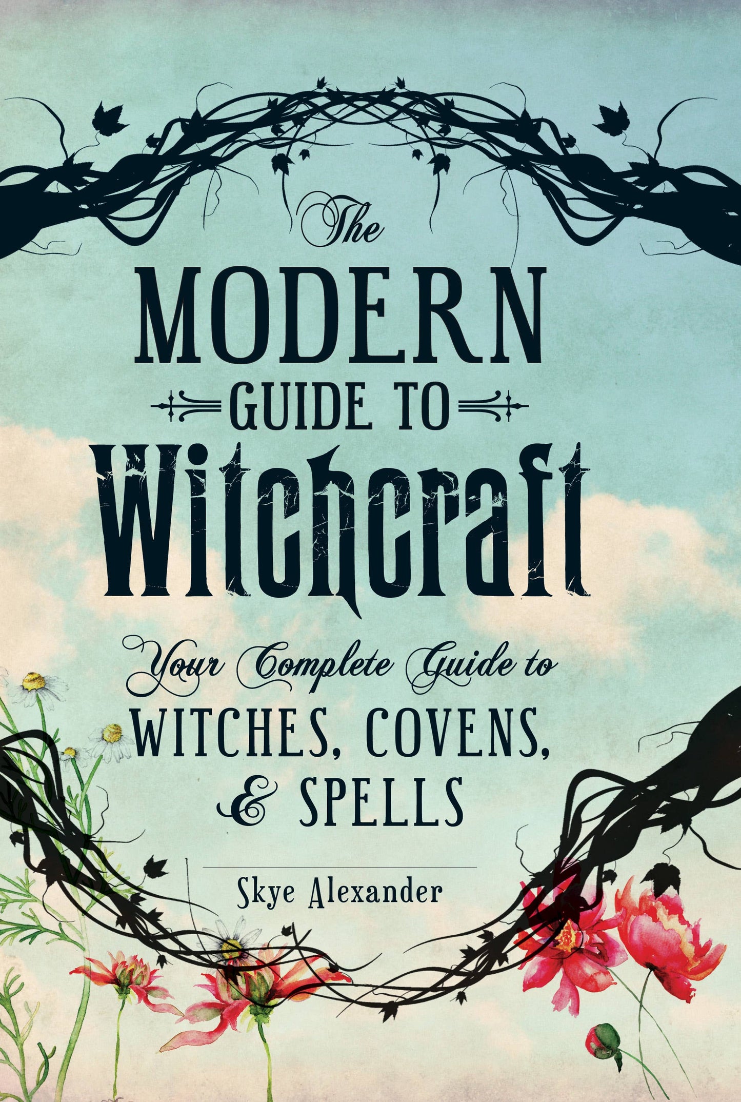 Book cover of 'The Modern Guide to Witchcraft' with decorative elements and text.